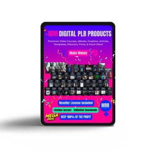 10 Million+ PLR & MRR Digital Products Resell Vault – Lifetime Access