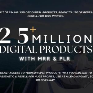 25M+ Master Resell Rights Digital Product Bundle | Launch Your Passive Income Empire Today!